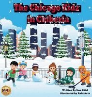 Ima Kidd - Chicago Kidz in Chiberia, Inbunden