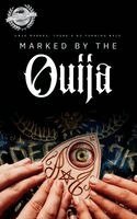 Scott Wells, Bridgetta Marketing Tomarchio - Marked by the Ouija, Inbunden