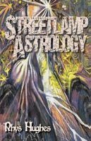 Rhys Hughes - Streetlamp Astrology, Häftad