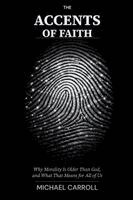 Michael Carroll - Accents of Faith, Häftad