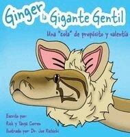 Curren, Tanya M Curren, Joe Richichi - Ginger, la Gigante Gentil, Inbunden