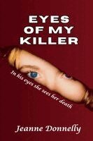 Donnelly - Eyes of My Killer, Häftad. Tillgänglighet: Lägg i varukorg