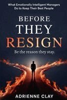 Adrienne Clay - Before They Resign, Häftad