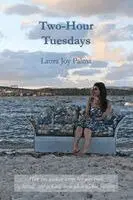 Laura Joy Palma - Two-Hour Tuesdays, Häftad. Tillgänglighet: Lägg i varukorg