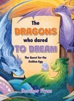 Heather Flynn - Dragons Who Dared to Dream, Inbunden