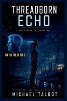 Michael Talbot, Tina Beier - Threadborn Echo, Häftad