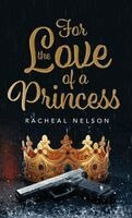 Nelson - For the Love of a Princess, Inbunden