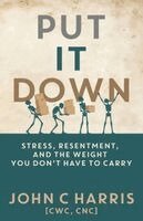 John C Harris - Put It Down, Häftad. Tillgänglighet: Lägg i varukorg
