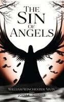 Jody A Riddle, William Winchester Nivin - Sin of Angels, Inbunden. Tillgänglighet: Lägg i varukorg