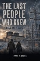 Mark a. Gregg - The Last People Who Knew, Häftad. Tillgänglighet: Lägg i varukorg