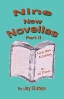 Jay Dubya - Nine New Novellas, Part II, Häftad