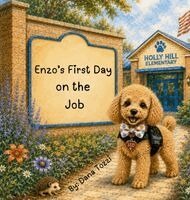 Dana Tozzi - Enzo's First Day on the Job, Inbunden