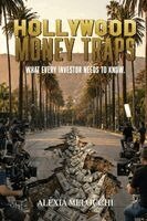 Alexia Melocchi, Heidi Stangeland - Hollywood Money Traps, Häftad