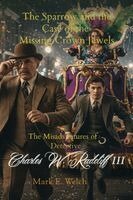 Mark E Welch - Misadventures of Detective Charles W. Radcliff III, Häftad