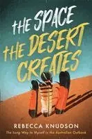 Rebecca Knudson - Space the Desert Creates, Häftad. Tillgänglighet: Lägg i varukorg