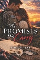 J Hawkins - Promises We Carry, Häftad