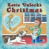 Jess Lenee - Rosie Unlocks Christmas, Häftad