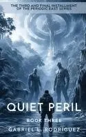 Gabriel L Rodríguez - Quiet Peril, Häftad. Tillgänglighet: Lägg i varukorg