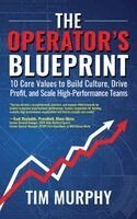 Tim Murphy - Operator's Blueprint, Inbunden