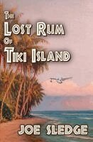 Joe Sledge - Lost Rum Of Tiki Island, Häftad. Tillgänglighet: Lägg i varukorg
