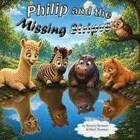Braxton Newman, Mitch Newman - Philip and the Missing Stripes, Häftad. Tillgänglighet: Lägg i varukorg