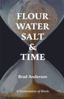 Brad Anderson - Flour Water Salt & Time, Häftad