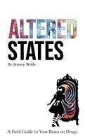 Jeremy Wolfe - Altered States, Inbunden