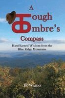 Jr Wagner Jr - Tough Ombre's Compass, Häftad
