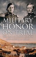 Travis P Wagner - Military Honor on Trial, Inbunden. Tillgänglighet: Lägg i varukorg