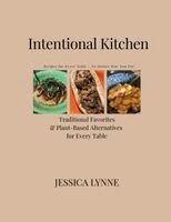 Jessica Lynne - Intentional Kitchen, Häftad