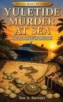 Sue A Stewart - Yuletide Murder at Sea, Inbunden. Tillgänglighet: Lägg i varukorg