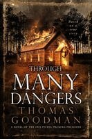 Thomas Goodman - Through Many Dangers, Häftad. Tillgänglighet: Lägg i varukorg