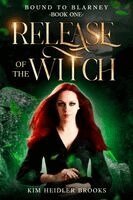 Kim Heidler Brooks - Release of the Witch, Häftad