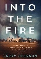 Larry Johnson - Into the Fire, Inbunden. Tillgänglighet: Lägg i varukorg