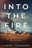 Larry Johnson - Into the Fire, Häftad. Tillgänglighet: Lägg i varukorg