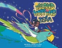 Justine A P Louis - Island Hopping with Isla, Häftad