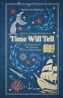 Shirley Lee Baldwin - Time Will Tell, Häftad