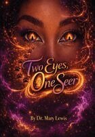 Mary S Lewis - Two Eyes, One Seer, Häftad