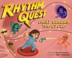 Jamie Yancey - Rhythm Quest - Emily Breaks the Cycle, Inbunden. Tillgänglighet: Lägg i varukorg