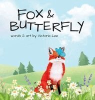 Victoria Lee - Fox & Butterfly, Inbunden