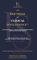 Michelle Carroll - Doctrine of Clinical Intelligence, Inbunden