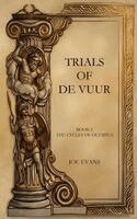 Joe Evans - Trials of De Vuur, Inbunden. Tillgänglighet: Lägg i varukorg