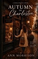 Ann Morrison - Autumn in Charleston, Häftad