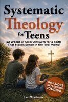 Levi Westbrook - Systematic Theology for Teens, Häftad