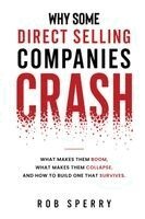 Rob Sperry - Why Some Direct Selling Companies Crash, Häftad