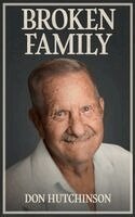 Don Hutchinson - Broken Family, Inbunden