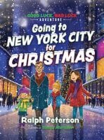 Ralph Peterson - Going to New York City for Christmas, Inbunden