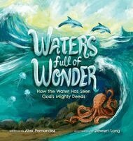 Alex Fernandez, Deborah Frontiera - Waters Full of Wonder, Inbunden