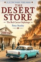 Patsy Stanley - Desert Store -The Red Cactus orphanage, Häftad