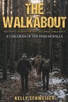 Kelly Schweiger - Walkabout, Häftad